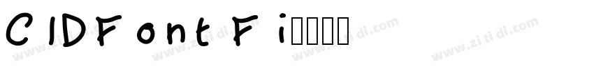 CIDFont Fi字体转换